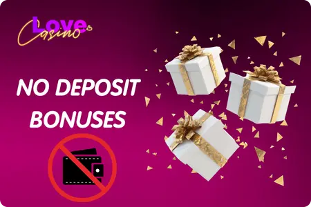 No deposit bonus and free spins at Love Casino