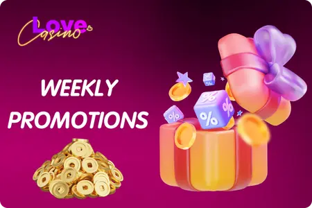 Weekly bonus offers for Love Casino players